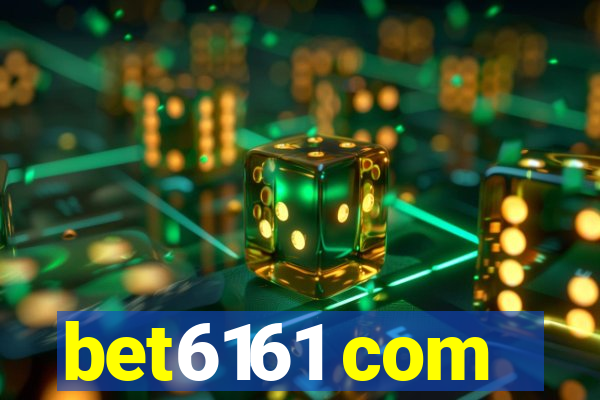 bet6161 com